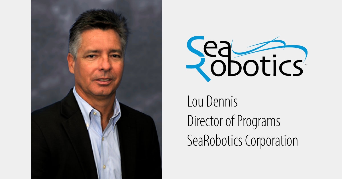 Lou Dennis Joins SeaRobotics